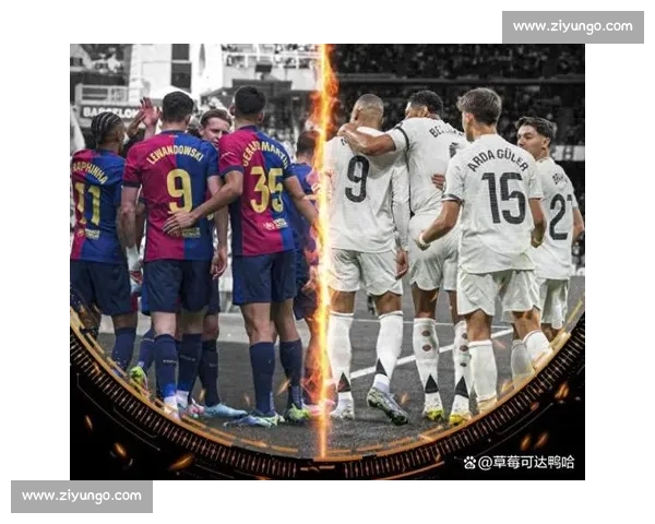国家德比引爆足坛激情历史荣耀与宿敌之战再度上演世界瞩目巅峰对决